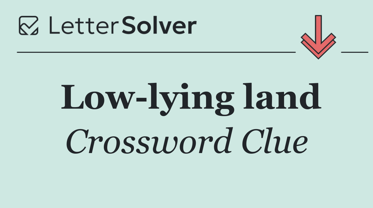 Low lying land