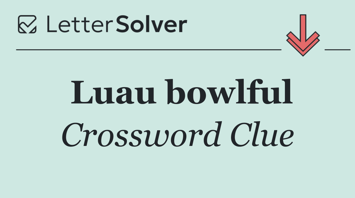 Luau bowlful