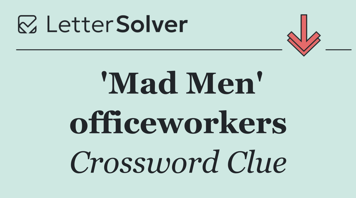 'Mad Men' officeworkers