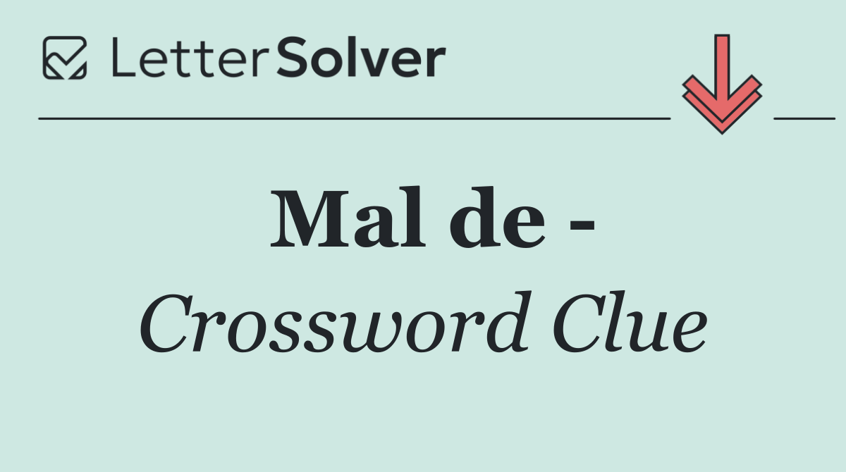 Mal de  