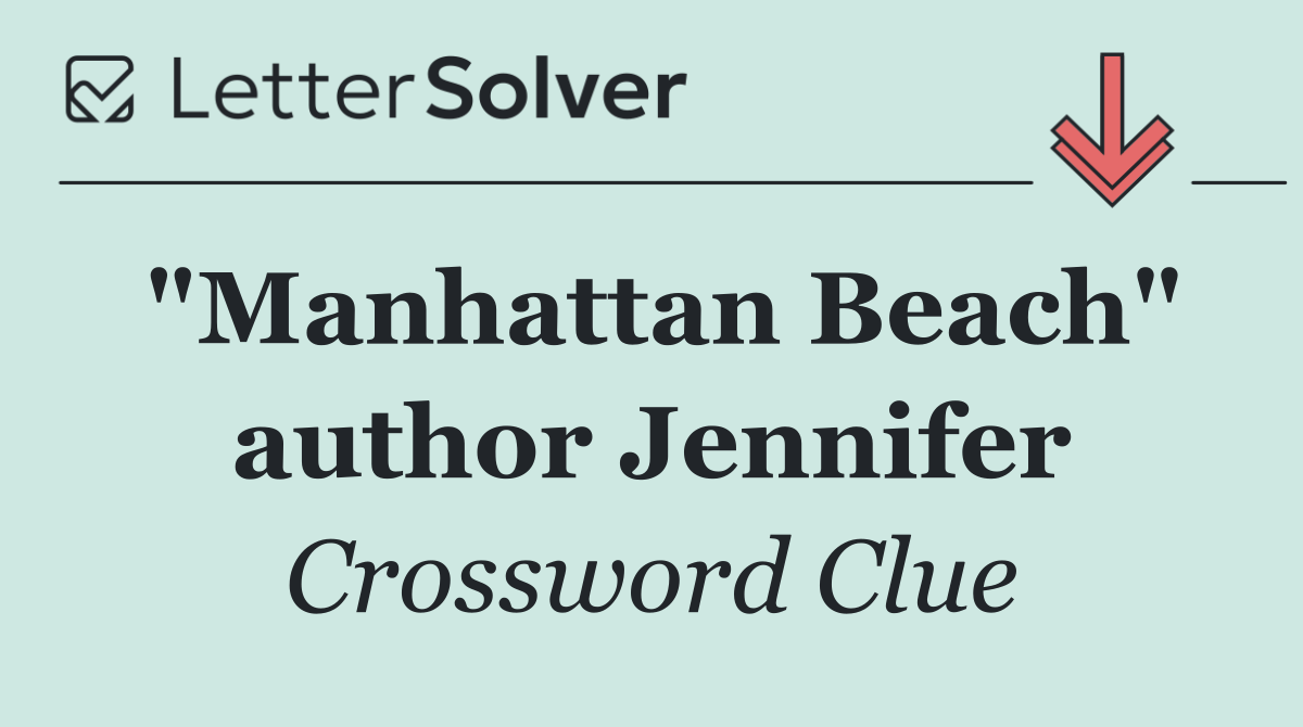 "Manhattan Beach" author Jennifer