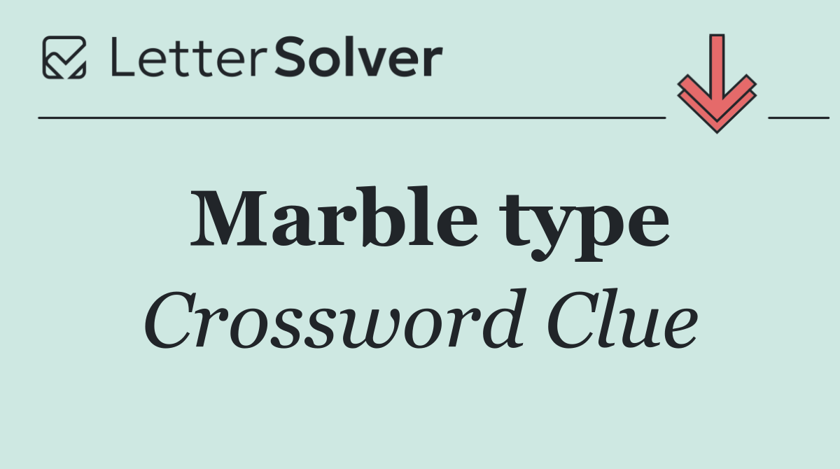 Marble type