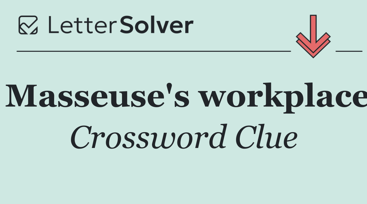 Masseuse's workplace