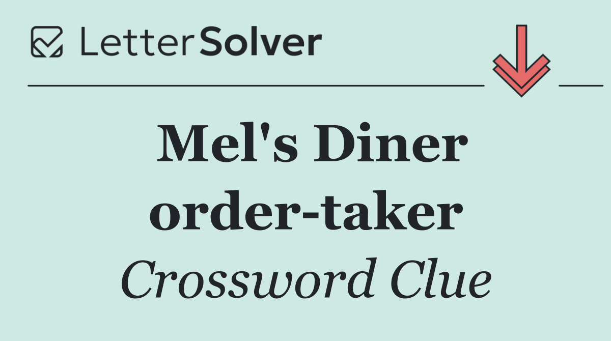 Mel's Diner order taker