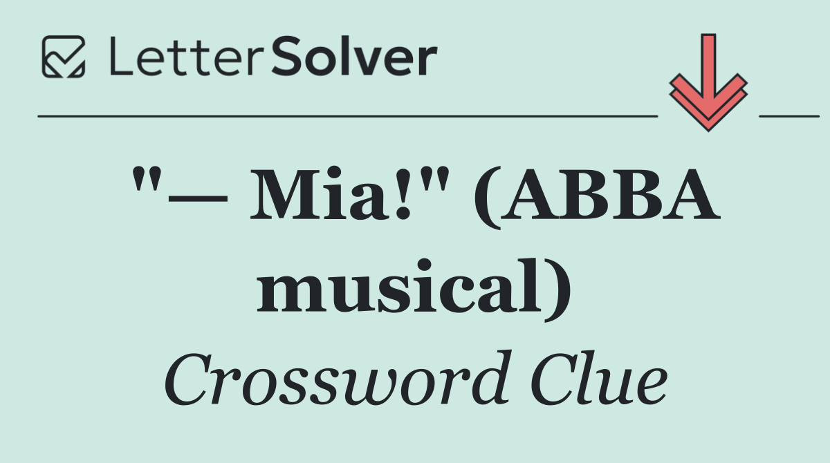 "— Mia!" (ABBA musical)