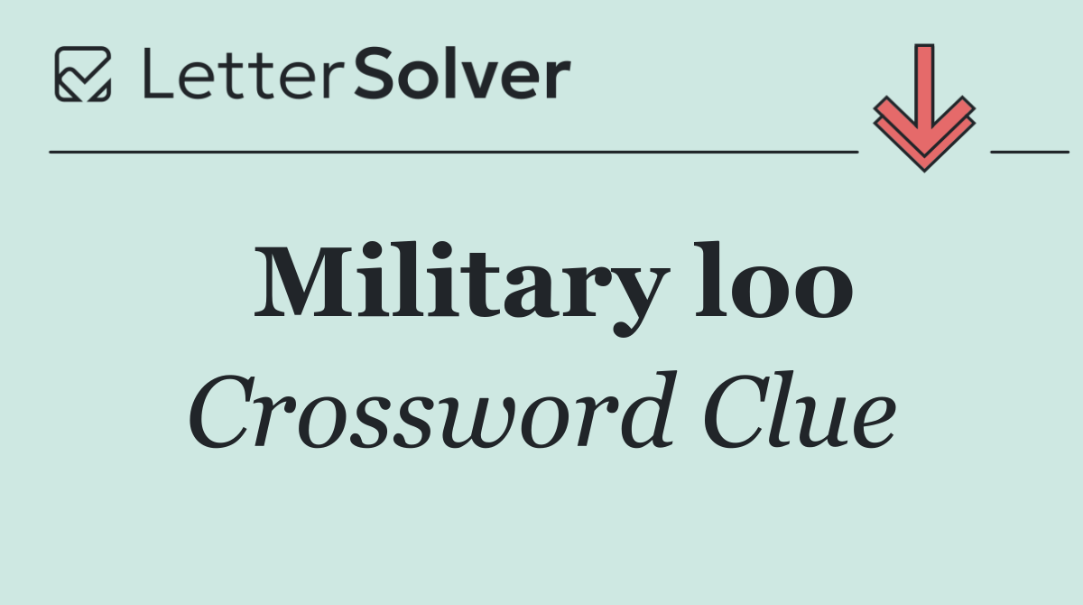 Military loo