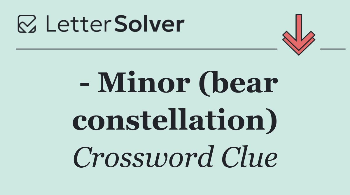   Minor (bear constellation)