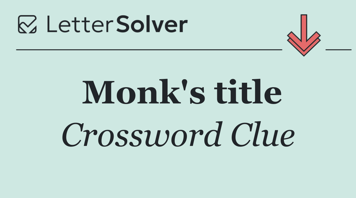 Monk's title