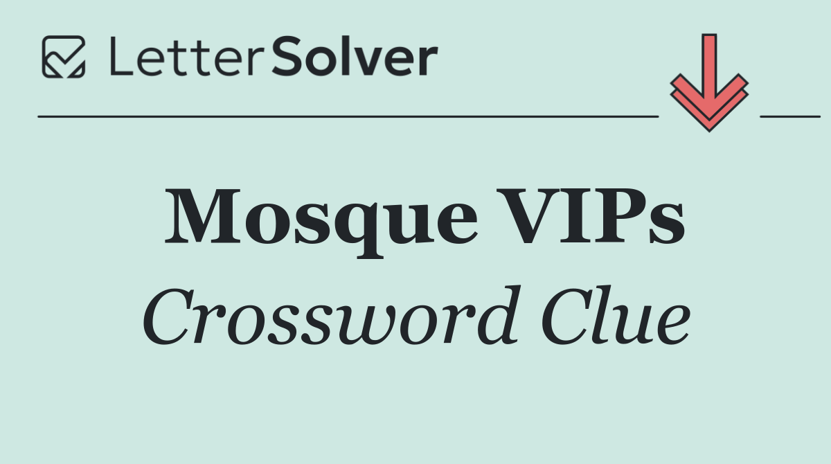 Mosque VIPs