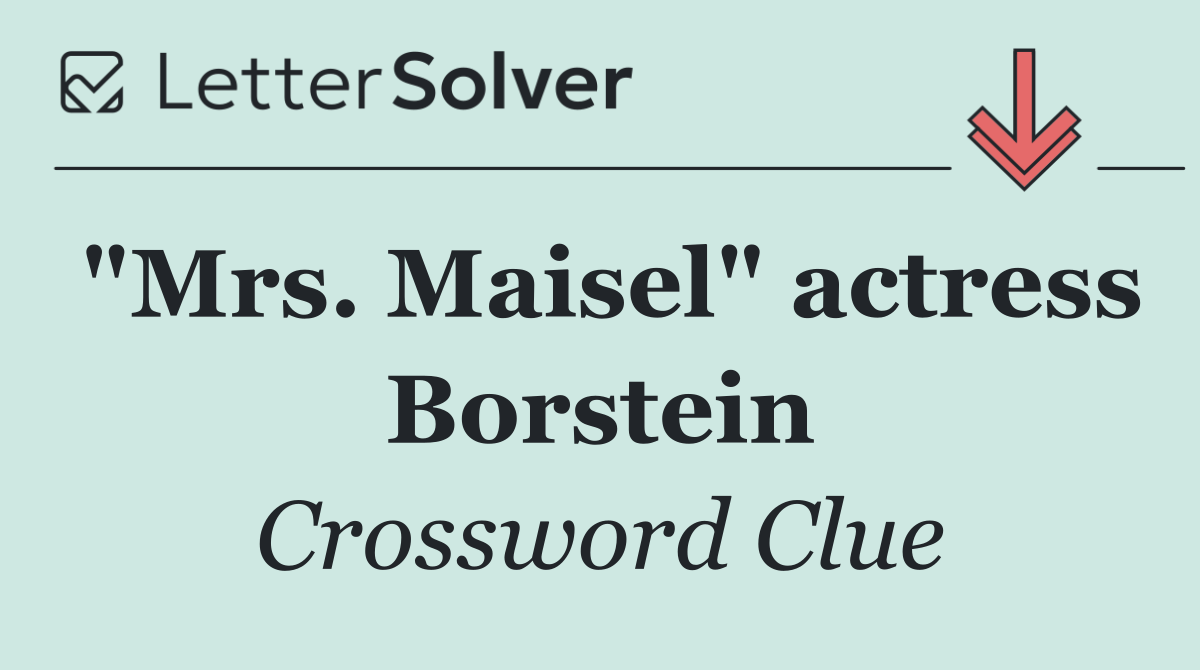"Mrs. Maisel" actress Borstein