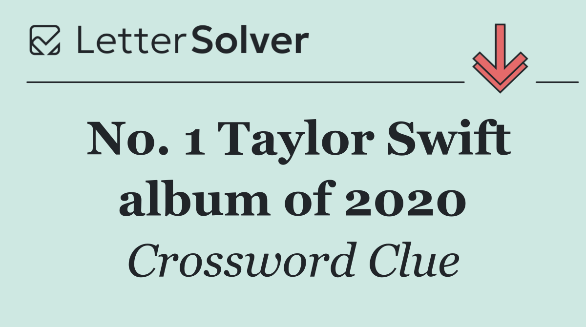 No. 1 Taylor Swift album of 2020