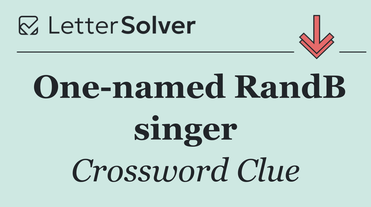 One named RandB singer