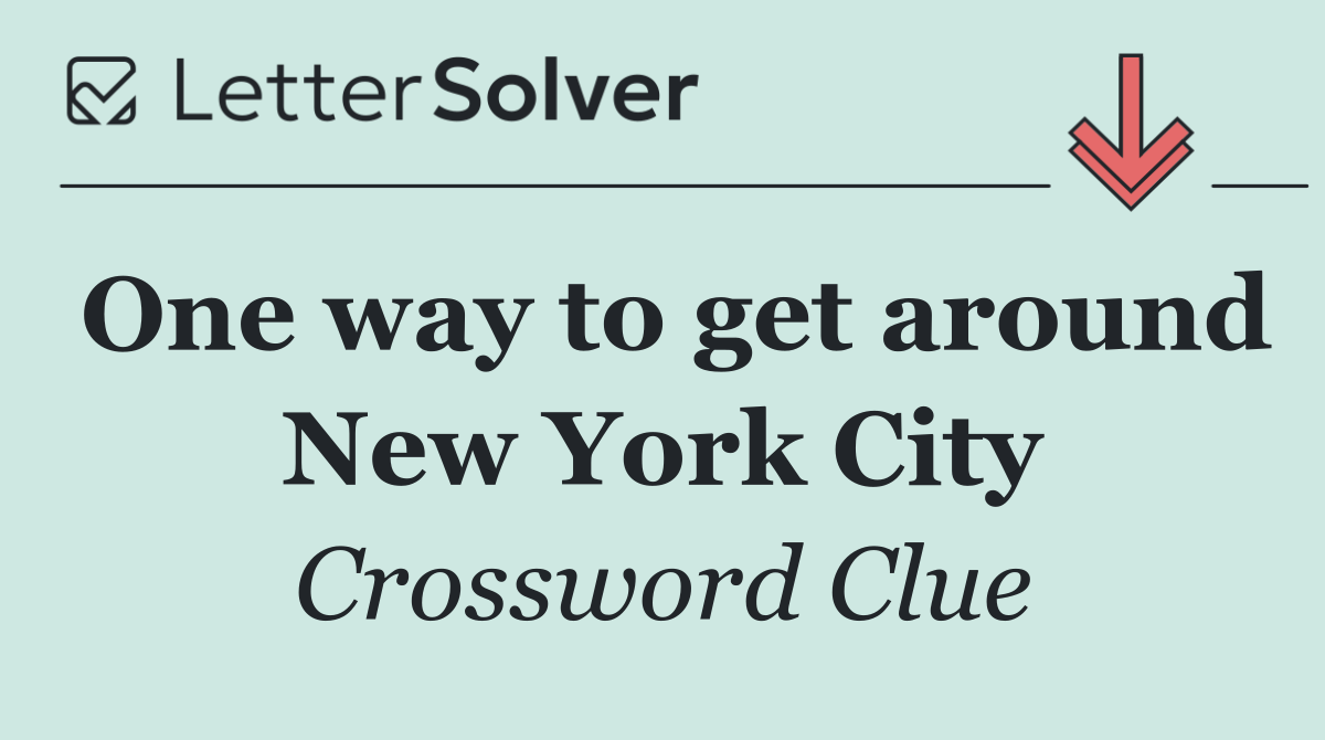One way to get around New York City