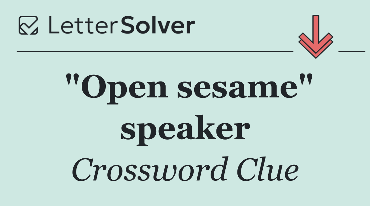 "Open sesame" speaker