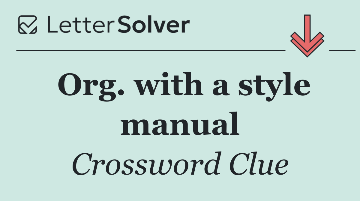 Org. with a style manual