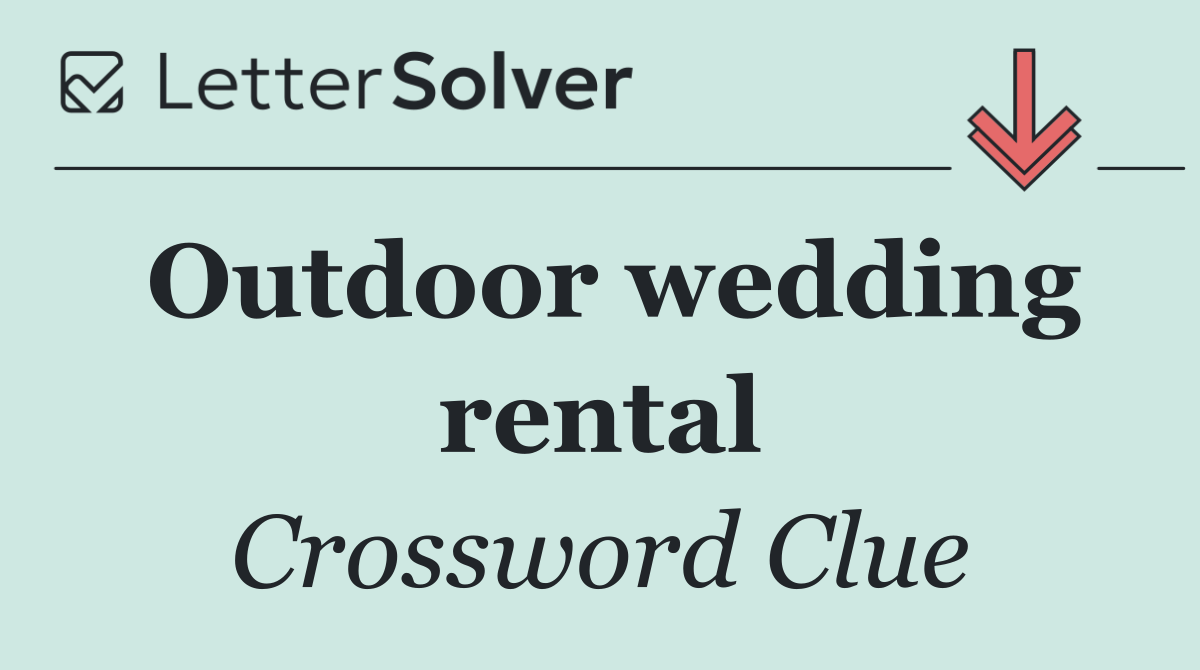 Outdoor wedding rental