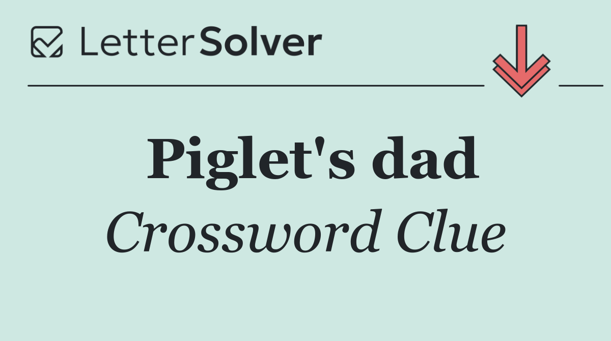 Piglet's dad