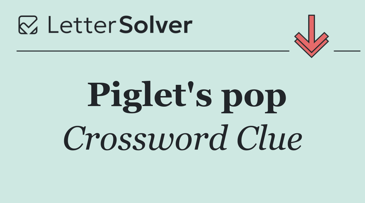 Piglet's pop