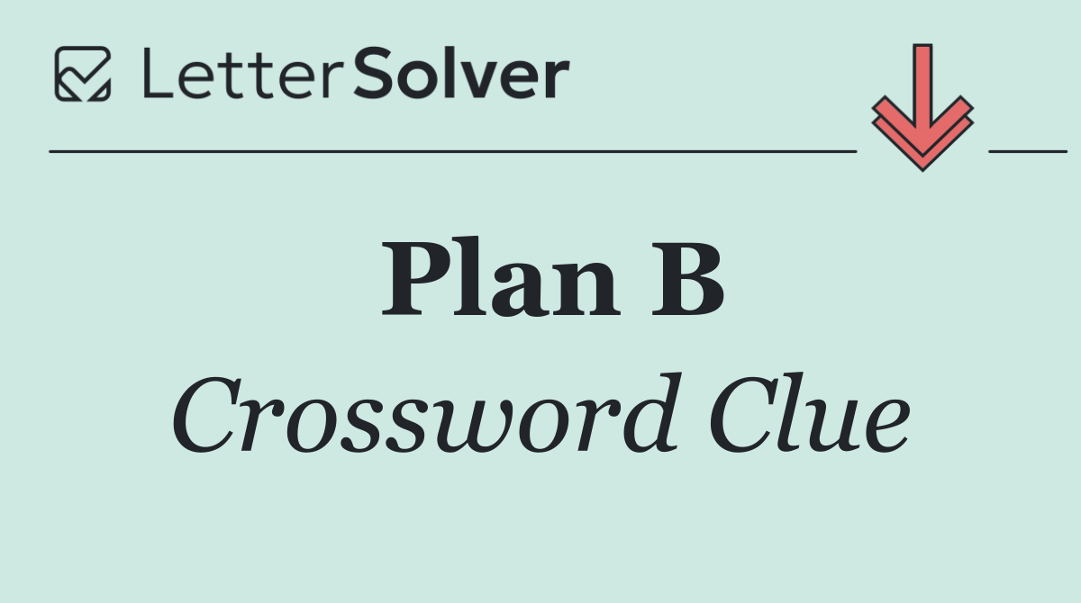 Plan B