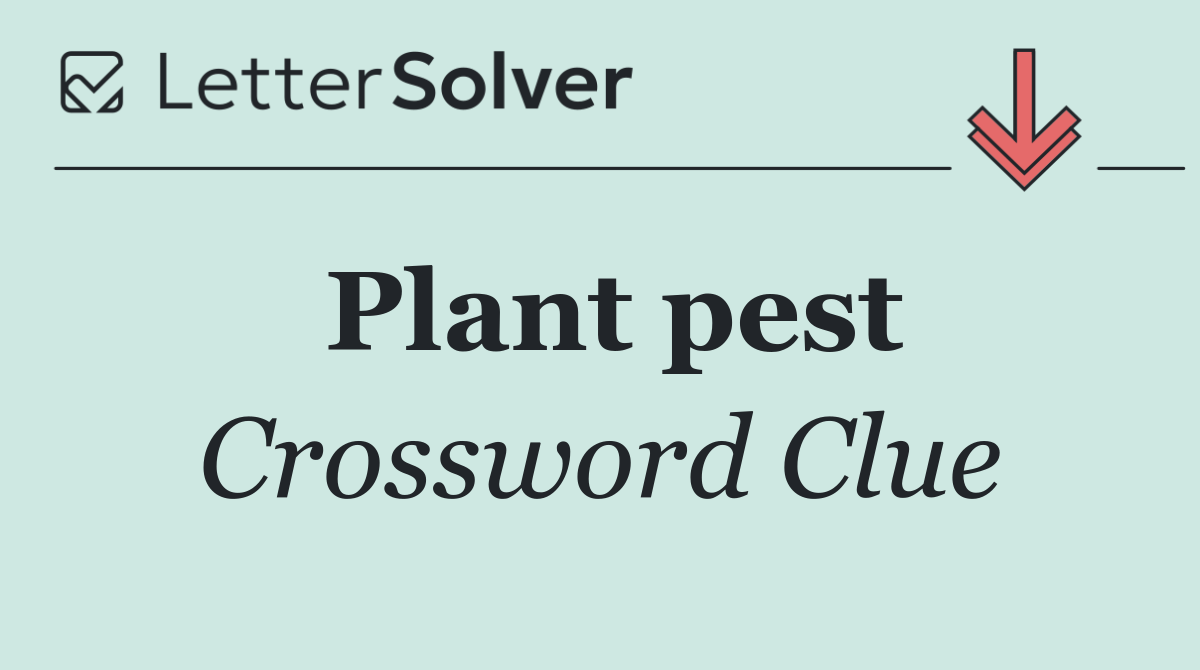 Plant pest