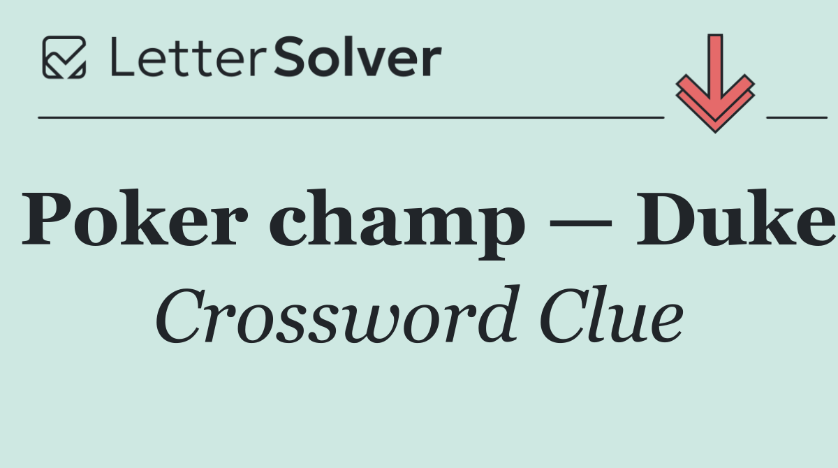 Poker champ — Duke