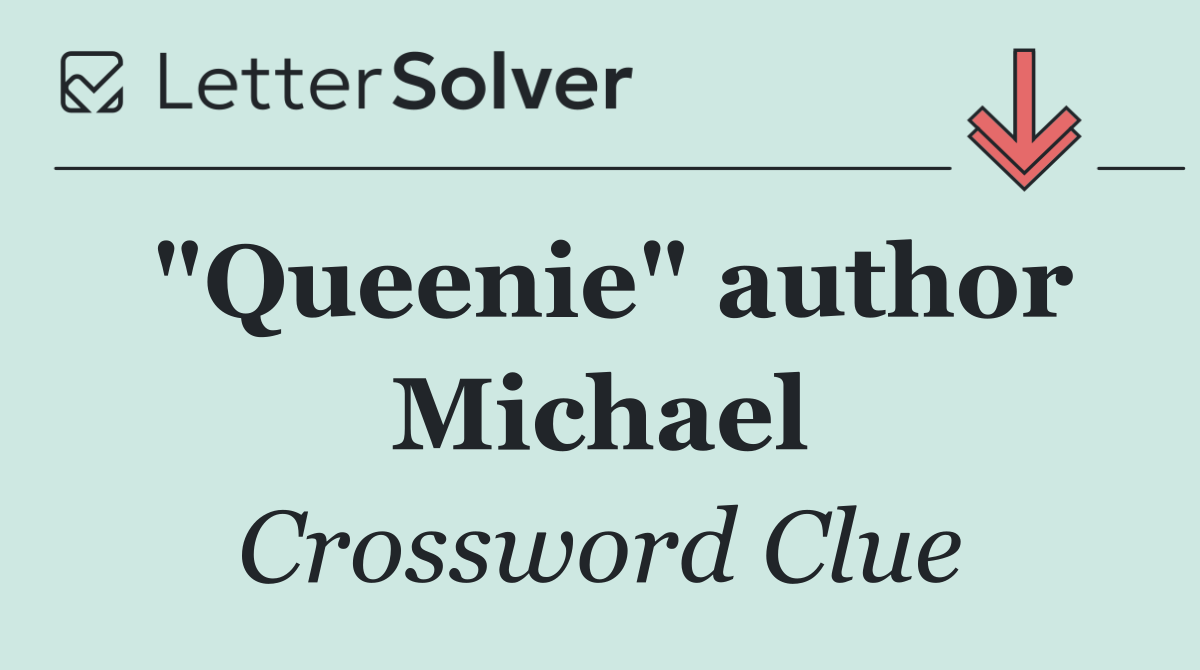 "Queenie" author Michael