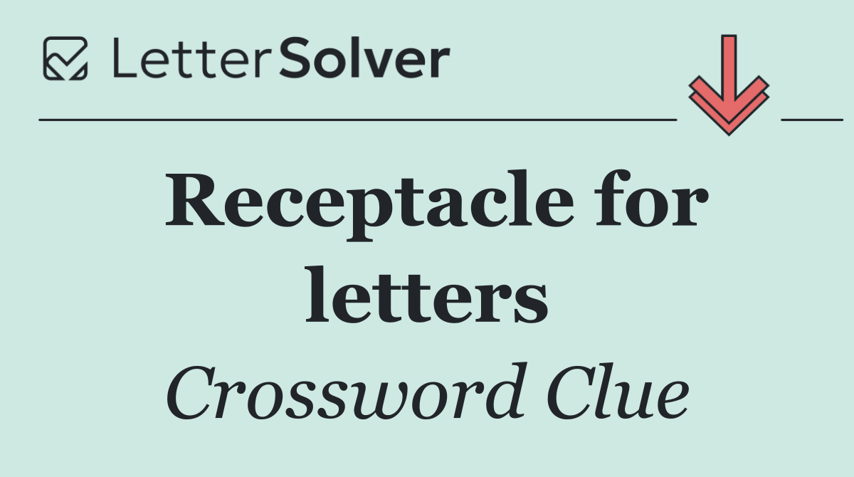 Receptacle for letters