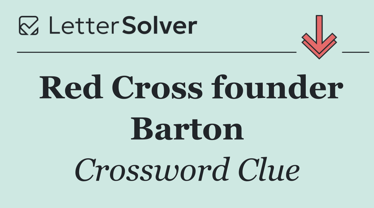Red Cross founder Barton