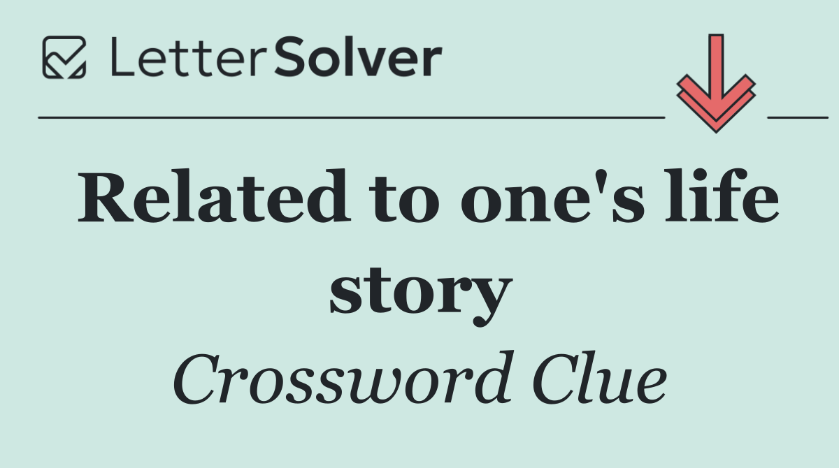 Related to one's life story