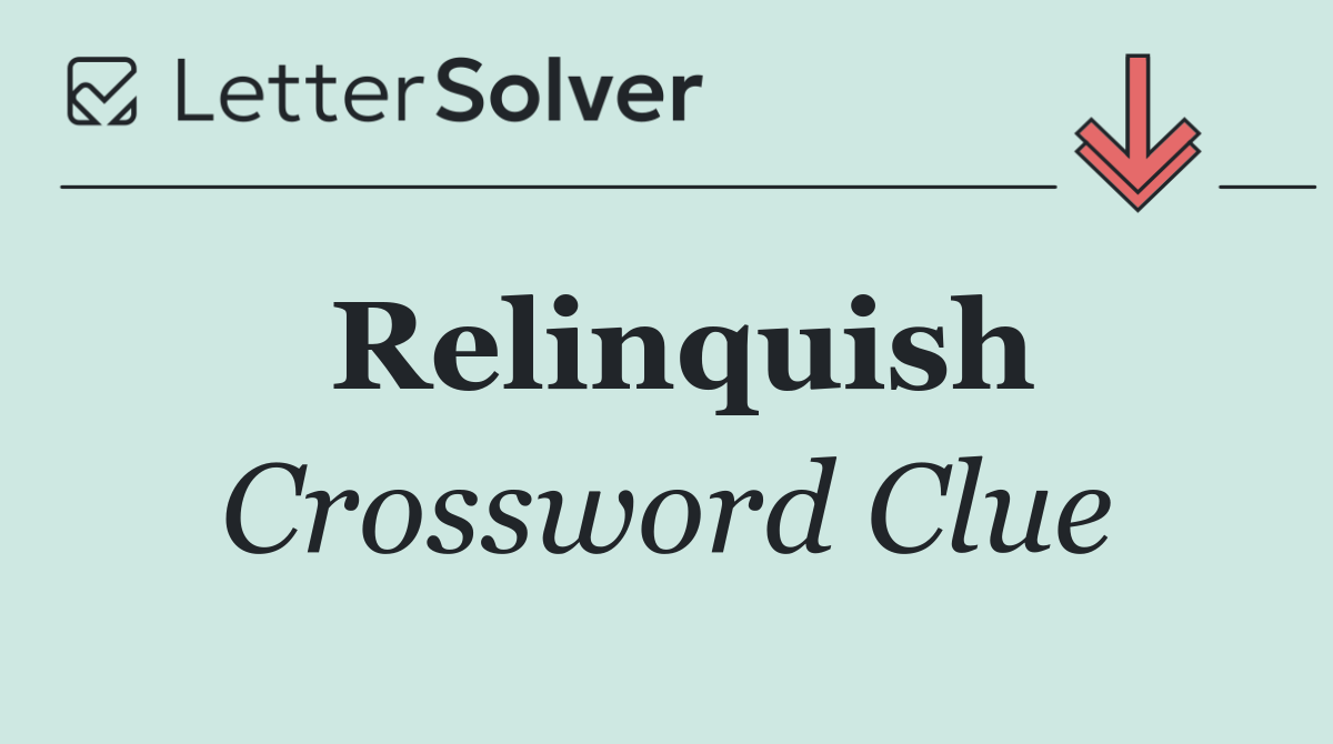 Relinquish