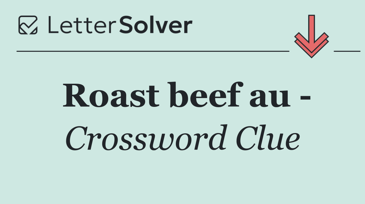 Roast beef au  