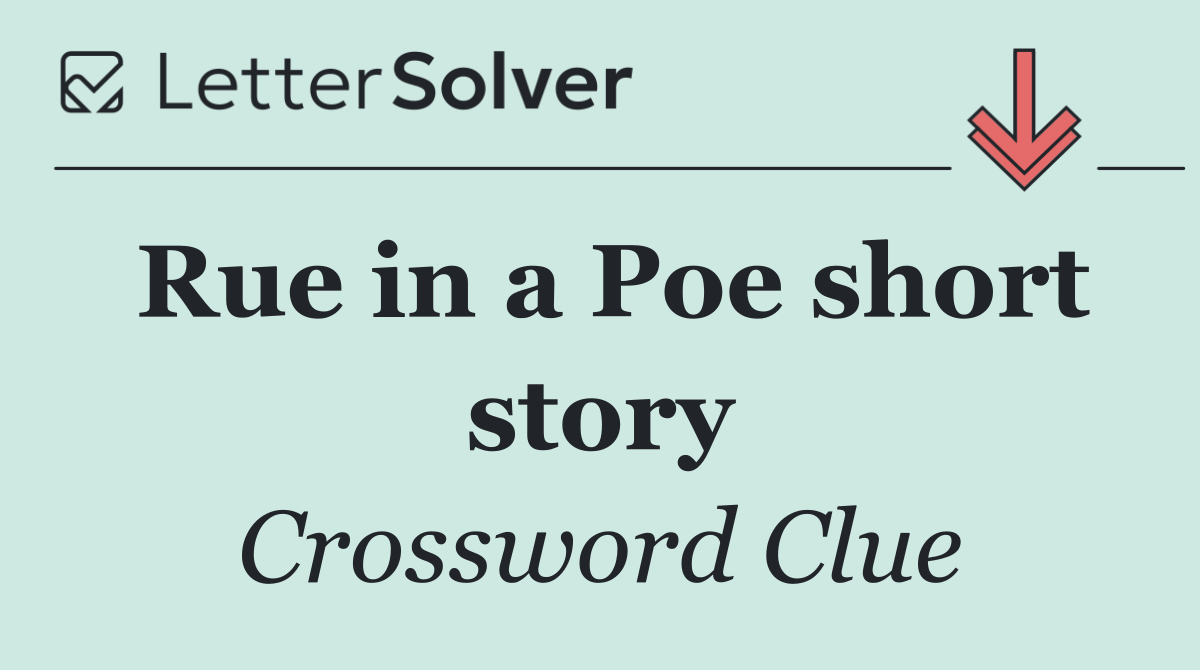 Rue in a Poe short story