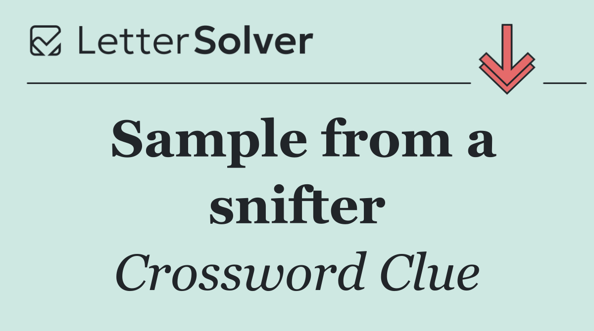 Sample from a snifter