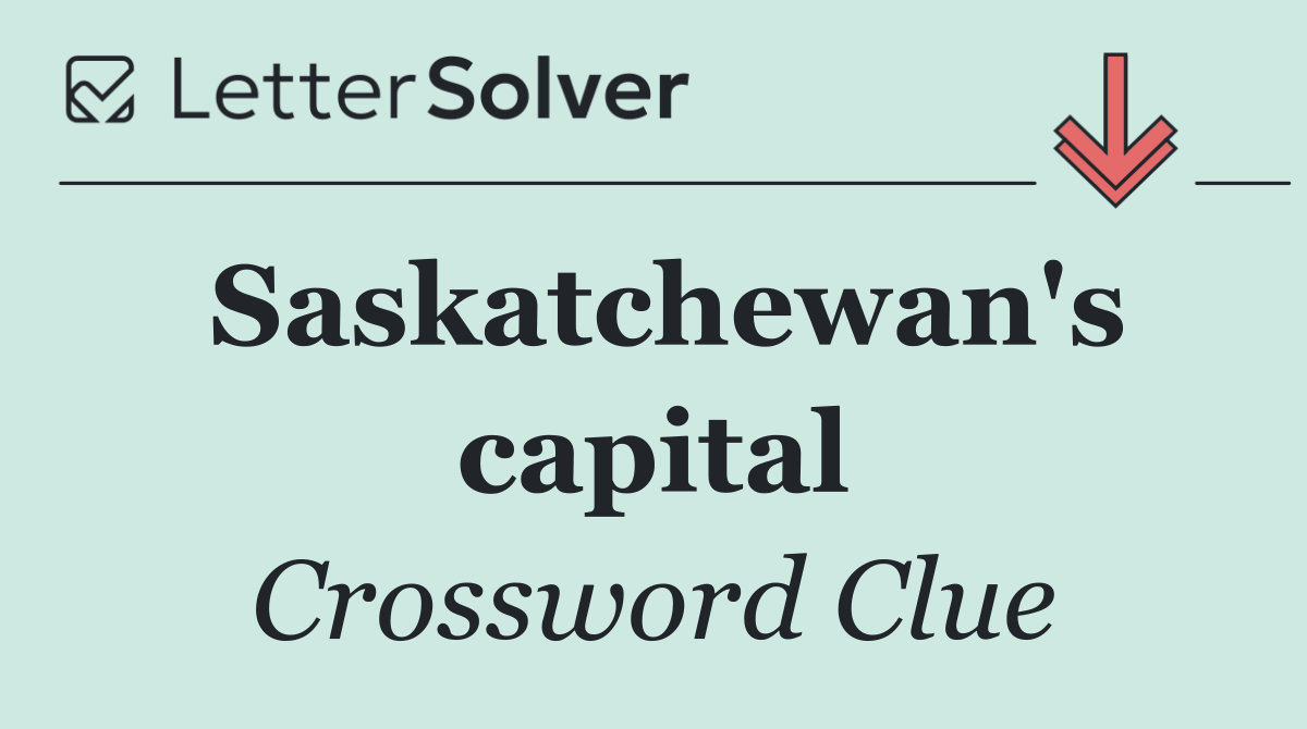 Saskatchewan's capital