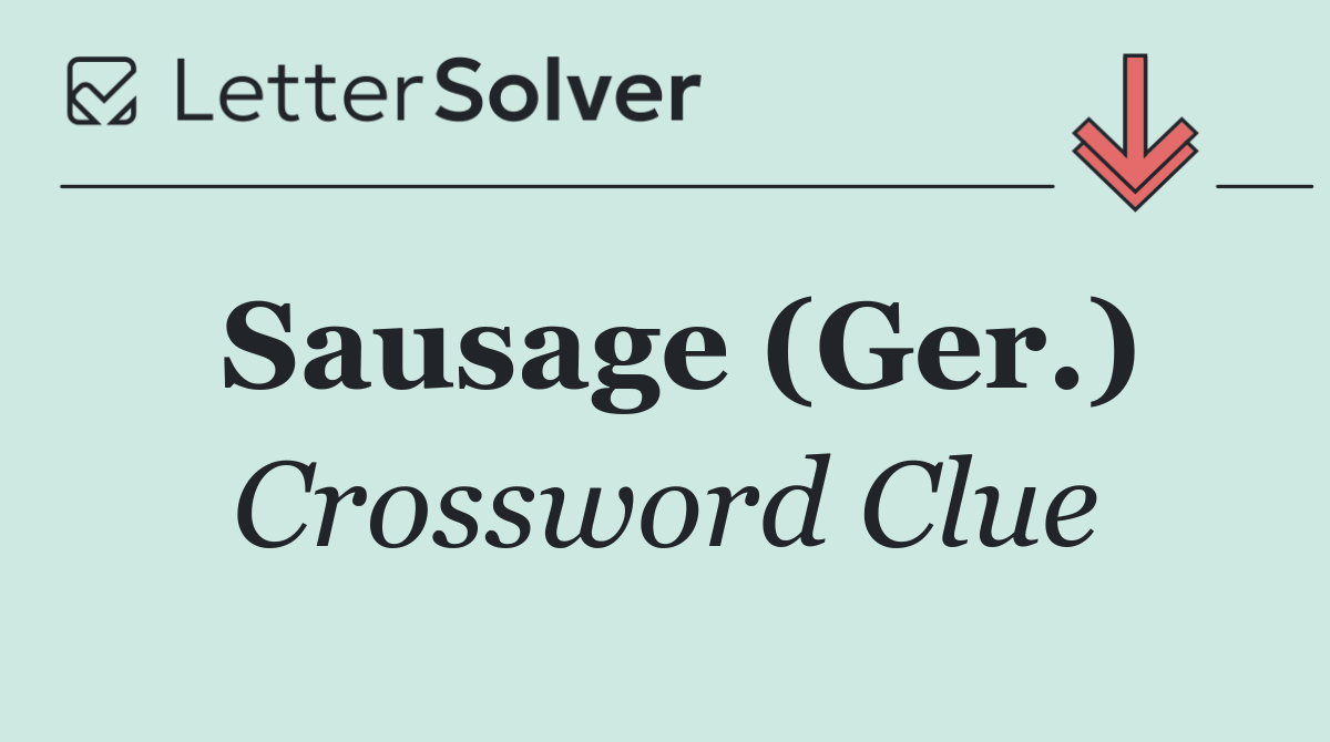 Sausage (Ger.)