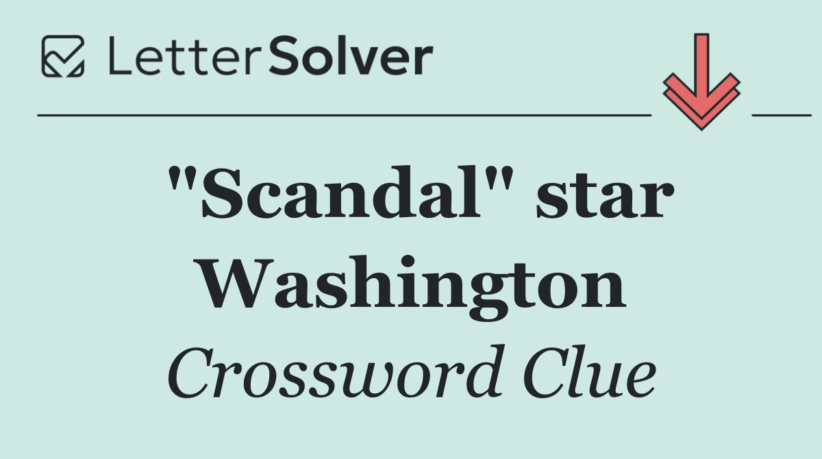 "Scandal" star Washington