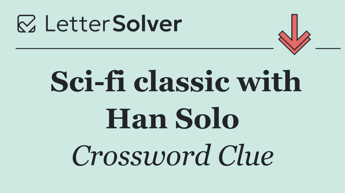 Sci fi classic with Han Solo