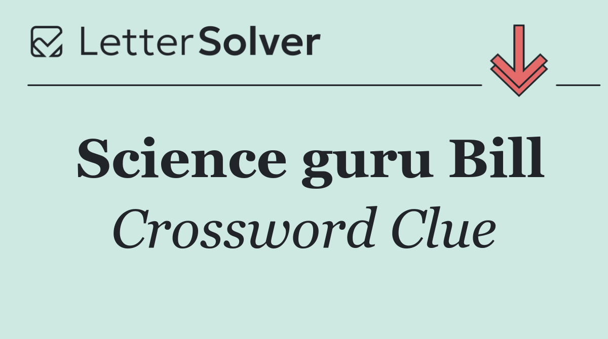 Science guru Bill