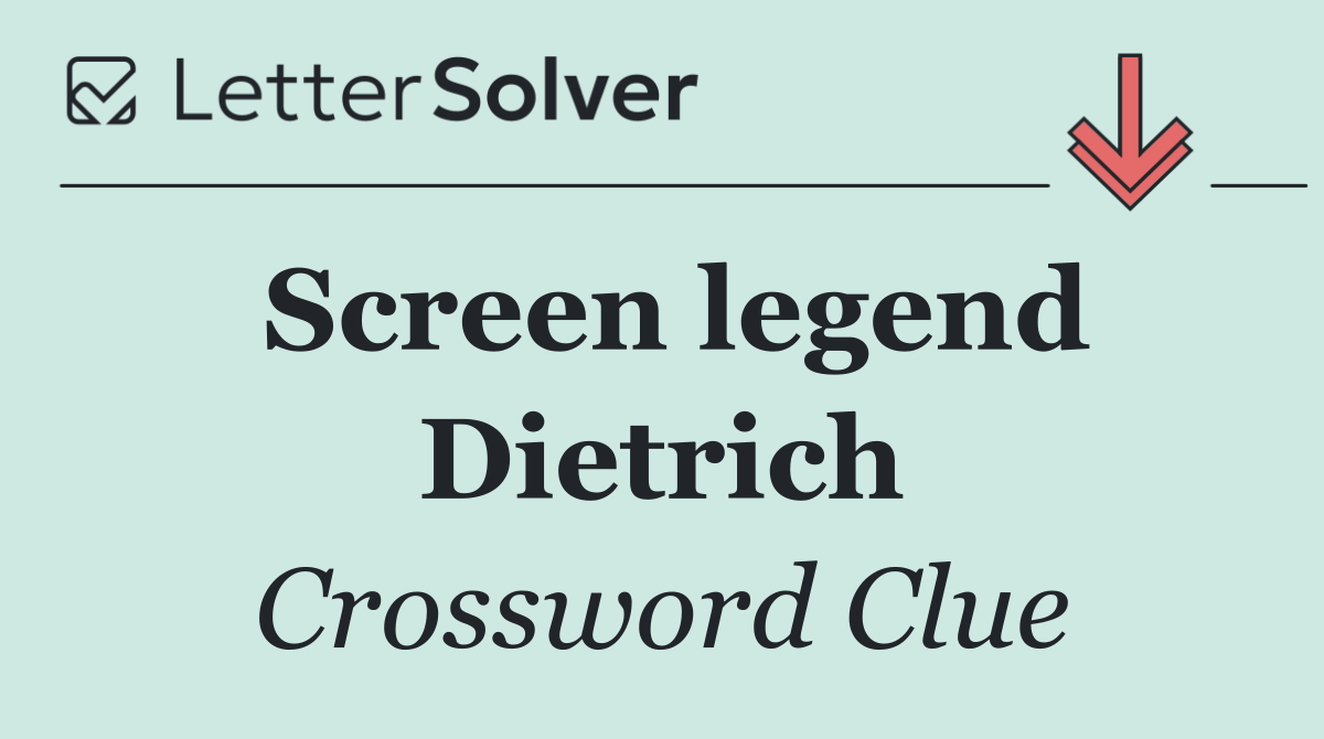 Screen legend Dietrich