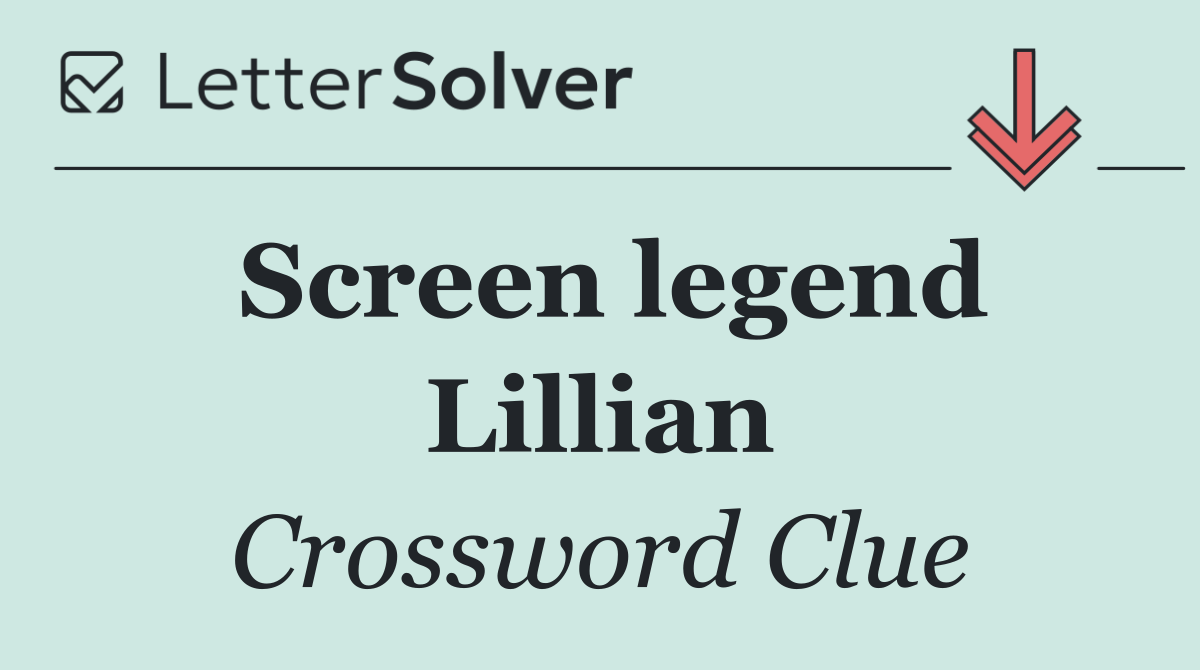Screen legend Lillian