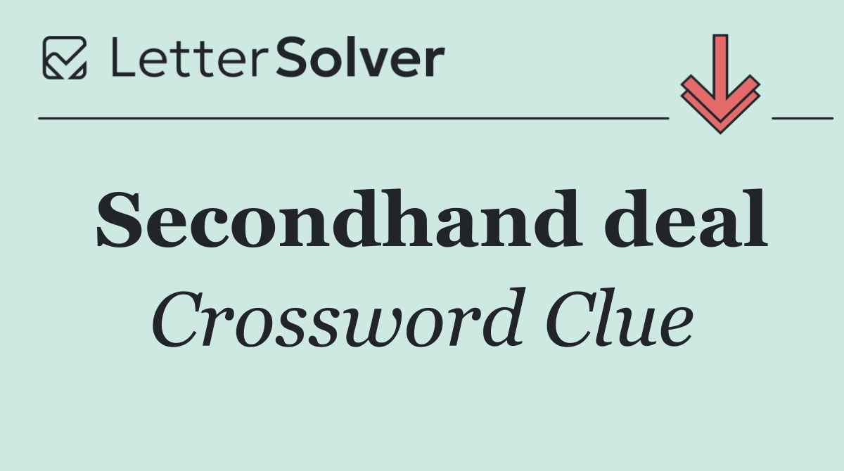 Secondhand deal