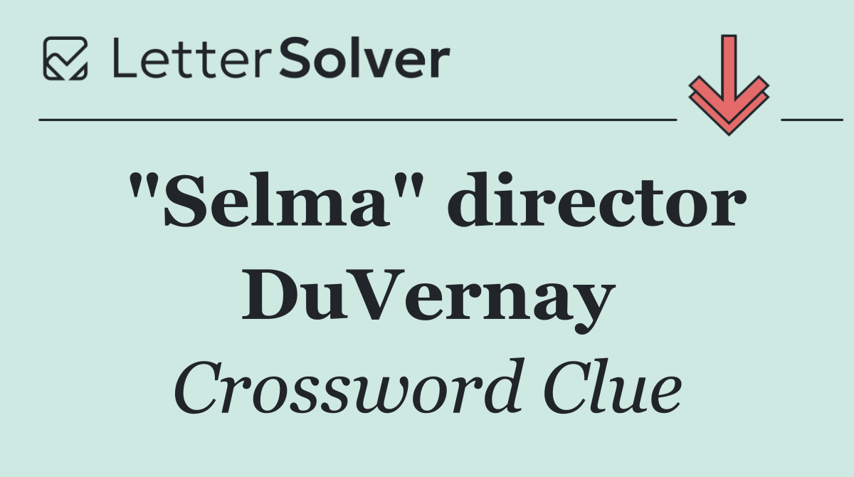 "Selma" director DuVernay