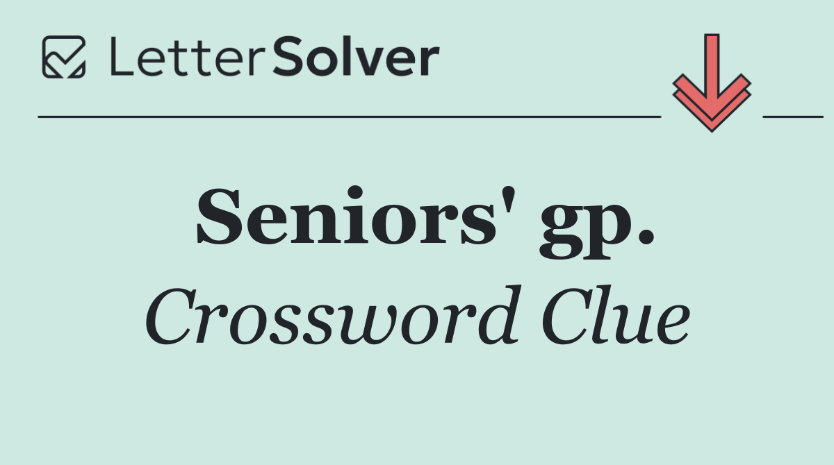 Seniors' gp.