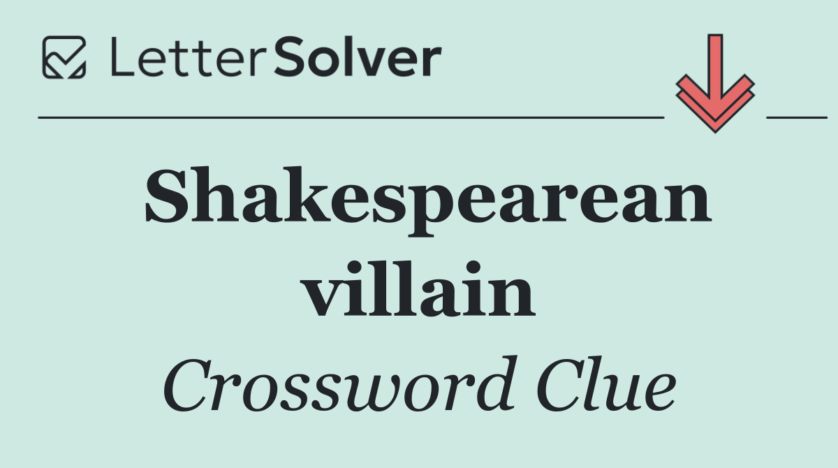 Shakespearean villain