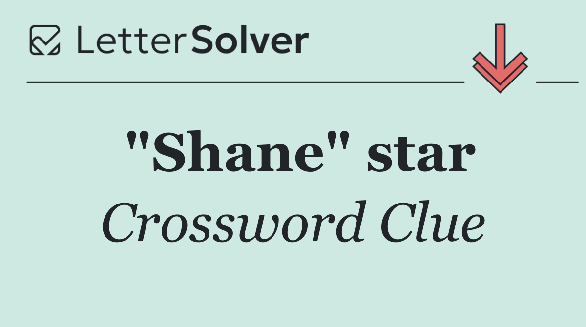 "Shane" star