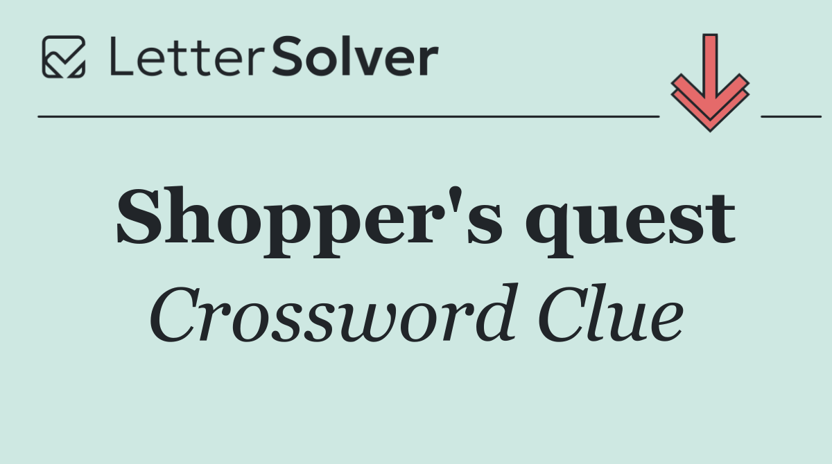 Shopper's quest