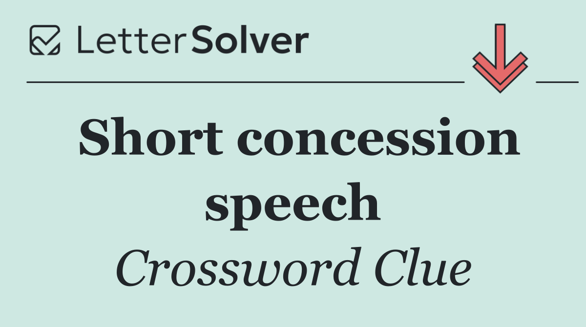 Short concession speech