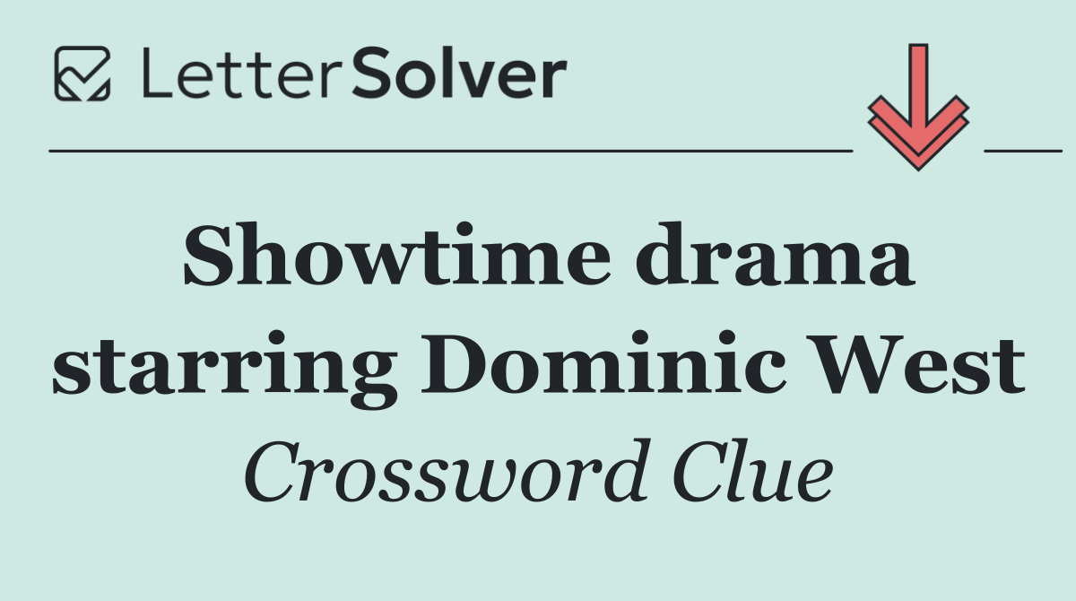 Showtime drama starring Dominic West