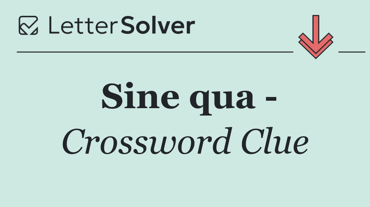 Sine qua  
