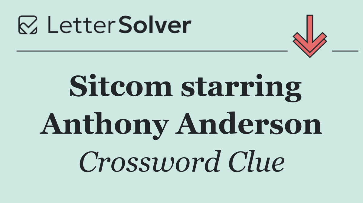 Sitcom starring Anthony Anderson